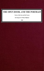 Cover of The Open Door, and the Portrait. by Mrs. Oliphant