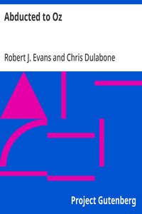 Cover of Abducted to Oz by Robert J. Evans
