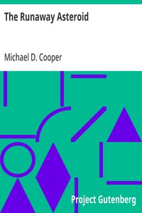Cover of The Runaway Asteroid by Michael D. Cooper