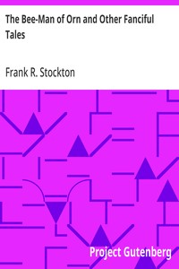 Cover of The Bee-Man of Orn and Other Fanciful Tales by Frank R. Stockton