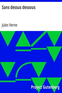 Cover of Sans dessus dessous by Jules Verne