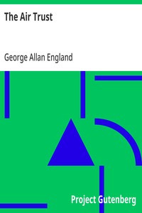 Cover of The Air Trust by George Allan England