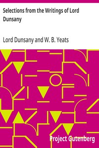 Cover of Selections from the Writings of Lord Dunsany by Lord Dunsany