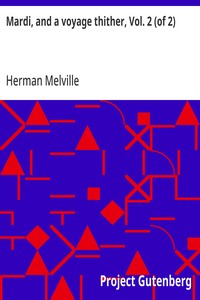 Cover of Mardi, and a voyage thither, Vol. 2 (of 2) by Herman Melville