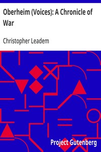 Cover of Oberheim (Voices): A Chronicle of War by Christopher Leadem