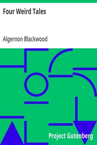 Cover of Four Weird Tales by Algernon Blackwood