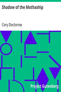 Cover of Shadow of the Mothaship by Cory Doctorow