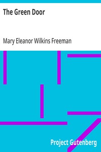 Cover of The Green Door by Mary Eleanor Wilkins Freeman