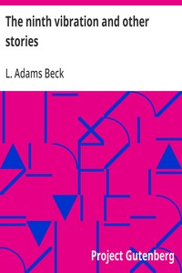 Cover of The ninth vibration and other stories by L. Adams Beck