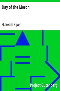 Cover of Day of the Moron by H. Beam Piper