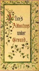 Cover of Alice's Adventures Under Ground by Lewis Carroll
