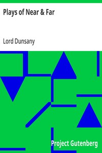 Cover of Plays of Near & Far by Lord Dunsany