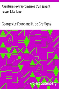 Cover of Aventures extraordinaires d'un savant russe; I. La lune by Georges Le Faure
