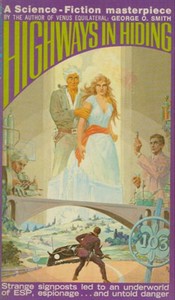 Cover of Highways in Hiding by George O. Smith
