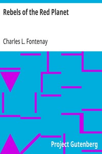 Cover of Rebels of the Red Planet by Charles L. Fontenay