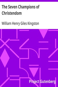 Cover of The Seven Champions of Christendom by William Henry Giles Kingston