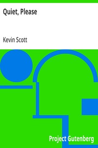Cover of Quiet, Please by Kevin Scott