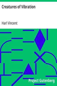 Cover of Creatures of Vibration by Harl Vincent