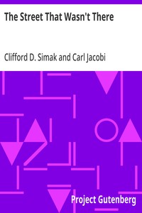 Cover of The Street That Wasn't There by Clifford D. Simak