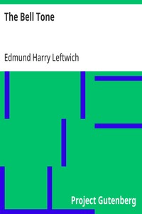 Cover of The Bell Tone by Edmund Harry Leftwich