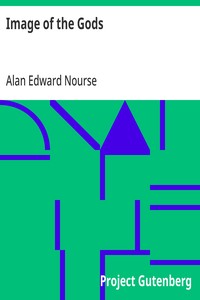 Cover of Image of the Gods by Alan Edward Nourse