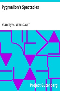 Cover of Pygmalion's Spectacles by Stanley G. Weinbaum