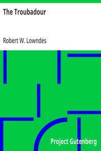 Cover of The Troubadour by Robert W. Lowndes
