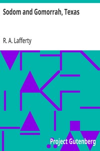 Cover of Sodom and Gomorrah, Texas by R. A. Lafferty