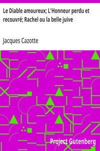 Cover of Le Diable amoureux; L'Honneur perdu et recouvré; Rachel ou la belle juive by Jacques Cazotte