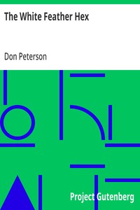 Cover of The White Feather Hex by Don Peterson