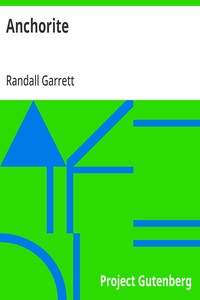 Cover of Anchorite by Randall Garrett