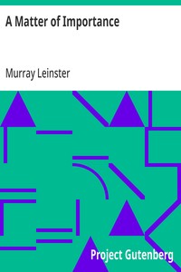 Cover of A Matter of Importance by Murray Leinster