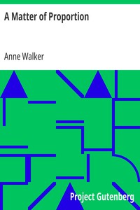 Cover of A Matter of Proportion by Anne Walker