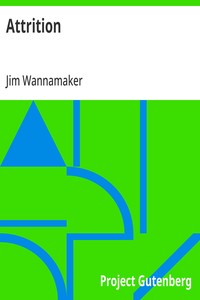Cover of Attrition by Jim Wannamaker