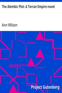 Cover of The Alembic Plot: A Terran Empire novel by Ann Wilson