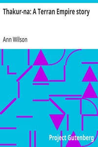 Cover of Thakur-na: A Terran Empire story by Ann Wilson