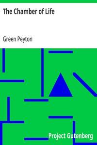 Cover of The Chamber of Life by Green Peyton
