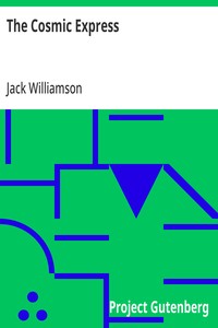 Cover of The Cosmic Express by Jack Williamson