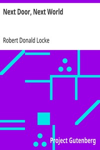 Cover of Next Door, Next World by Robert Donald Locke