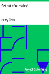 Cover of Get out of our skies! by Henry Slesar
