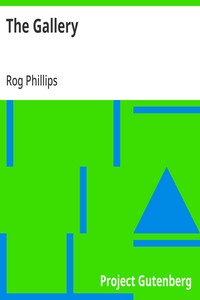 Cover of The Gallery by Rog Phillips