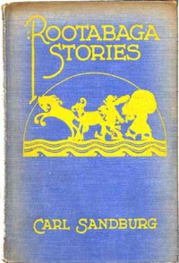 Cover of Rootabaga Stories by Carl Sandburg