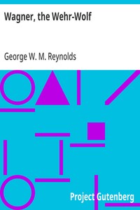 Cover of Wagner, the Wehr-Wolf by George W. M. Reynolds