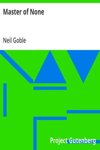 Cover of Master of None by Neil Goble