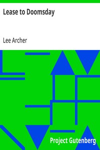 Cover of Lease to Doomsday by Lee Archer