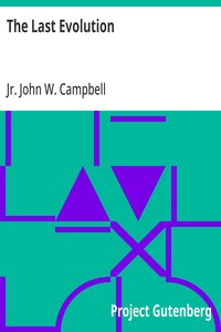 Cover of The Last Evolution by Jr. John W. Campbell