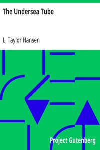 Cover of The Undersea Tube by L. Taylor Hansen