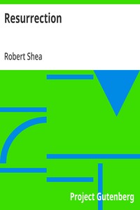 Cover of Resurrection by Robert Shea