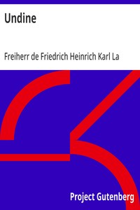Cover of Undine by Freiherr de Friedrich Heinrich Karl La Motte-Fouqué