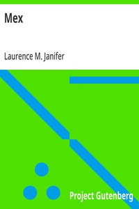 Cover of Mex by Laurence M. Janifer